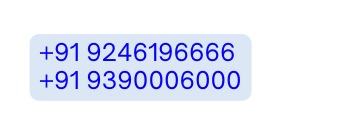 91 9246196666 91 9390006000